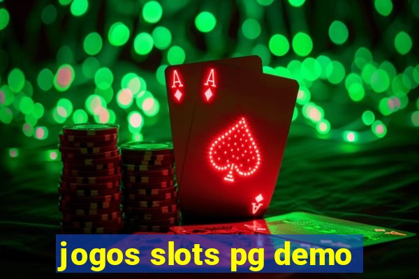 jogos slots pg demo